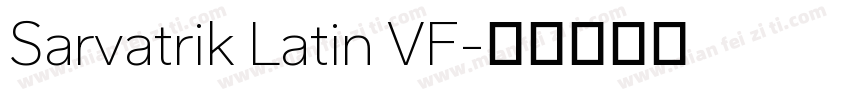Sarvatrik Latin VF字体转换